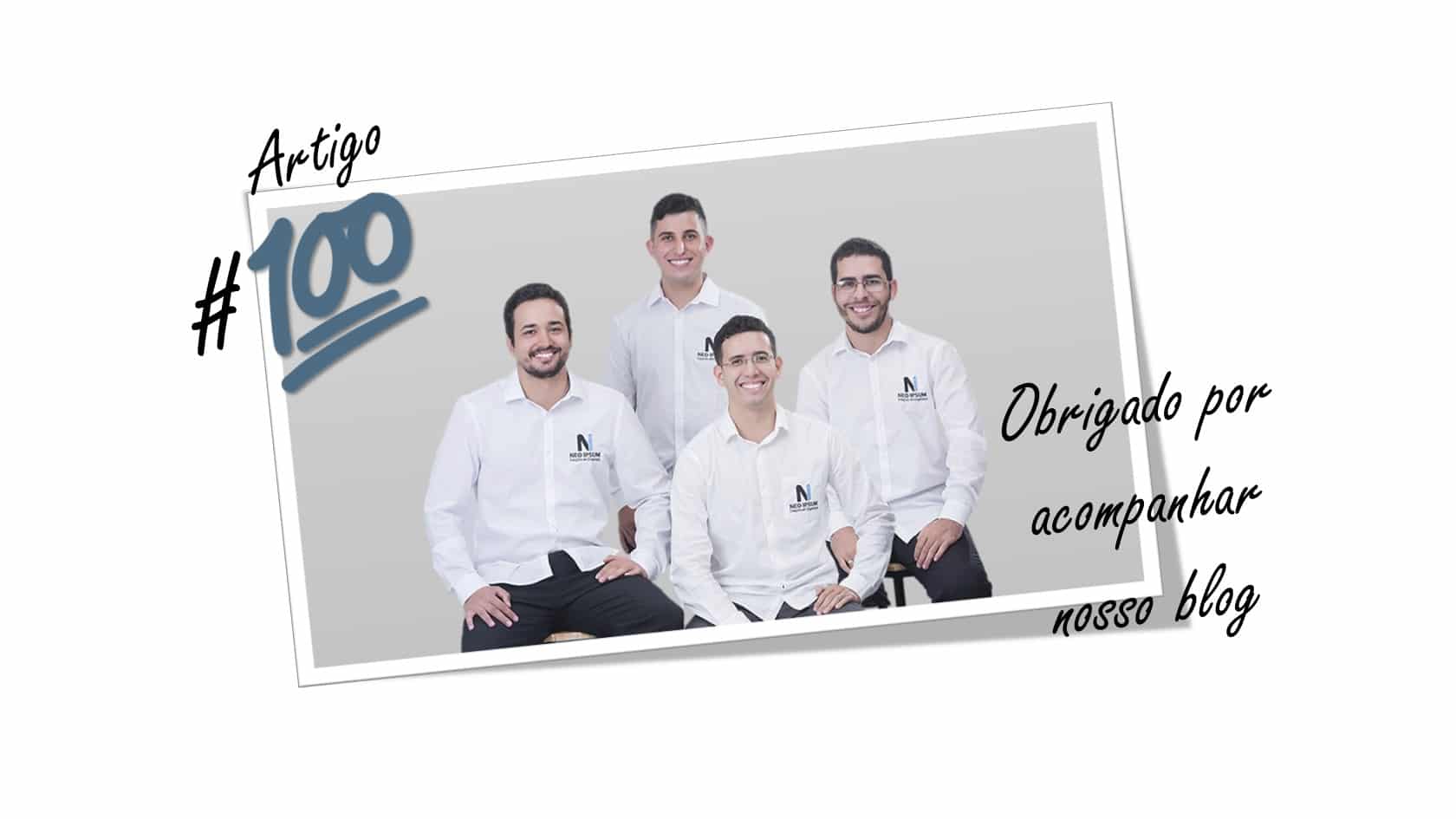 Artigo #100 – Que venham os próximos 100!